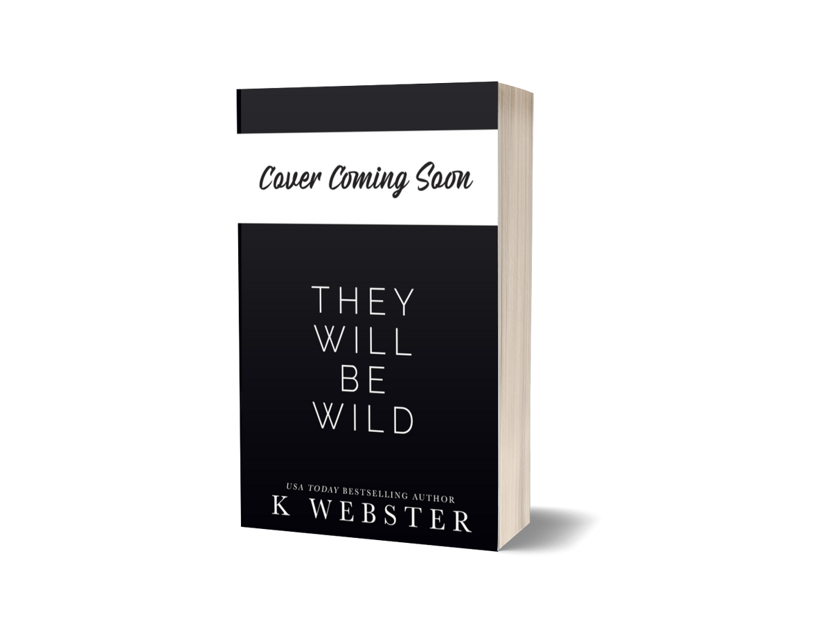 They Will Be Wild