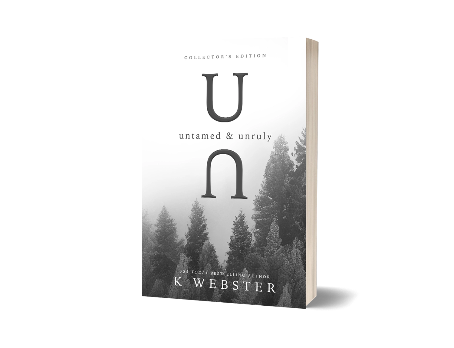 Untamed & Unruly Collector's Edition