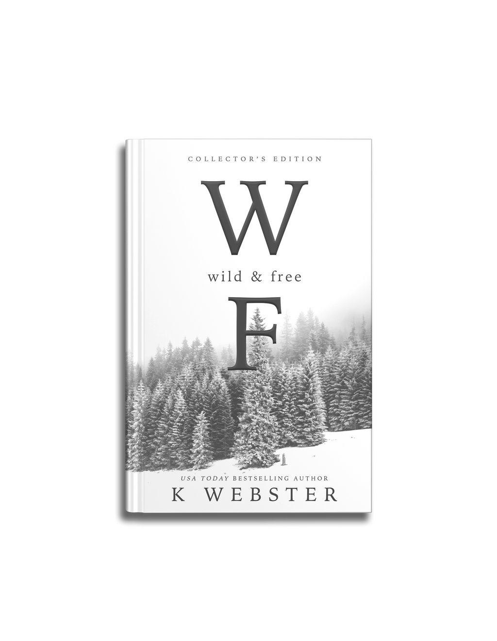 Wild & Free Collector's Edition