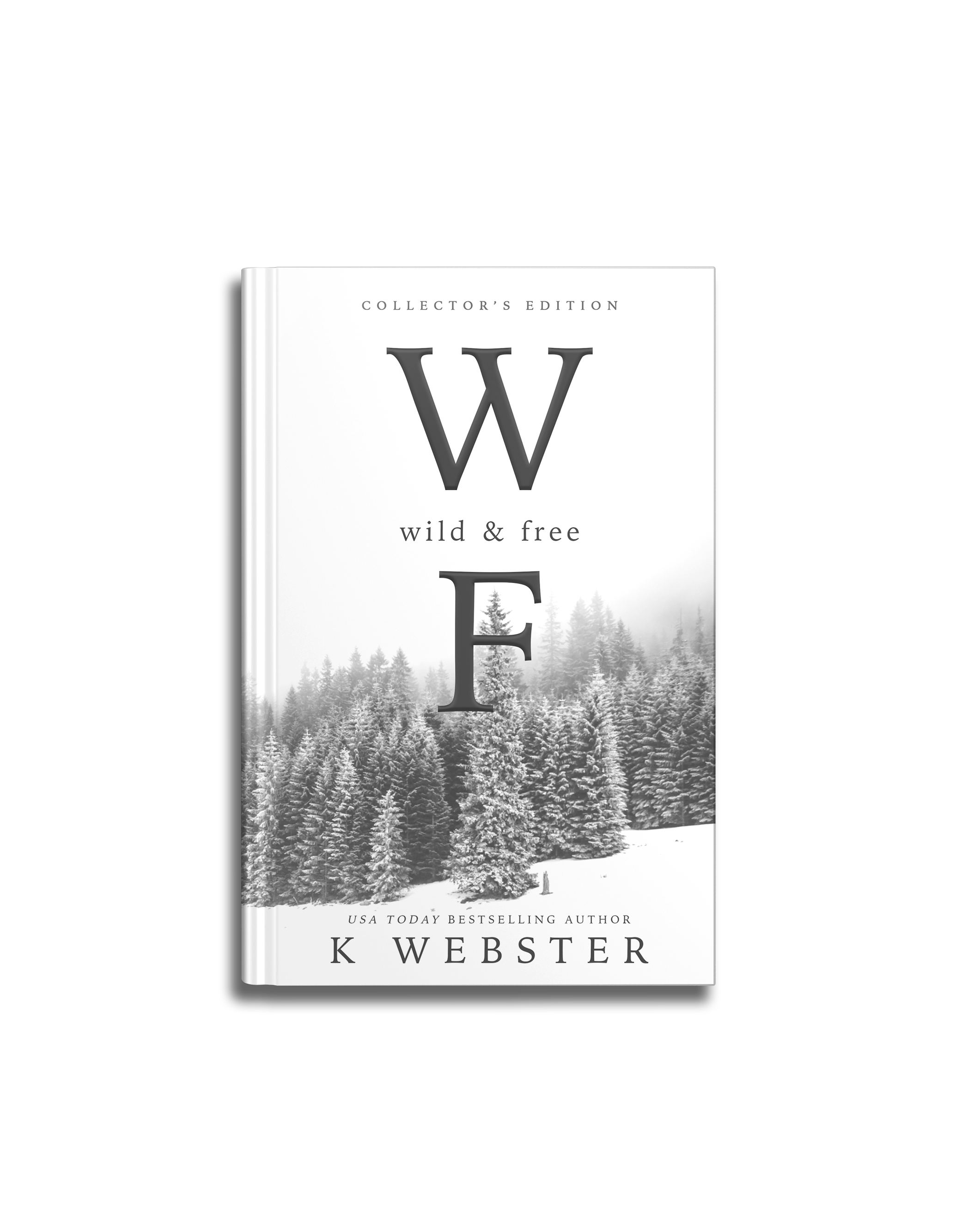 Wild & Free Collector's Edition