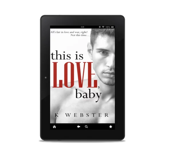 This is Love, Baby (Book 2 War & Peace Series) ebook cover